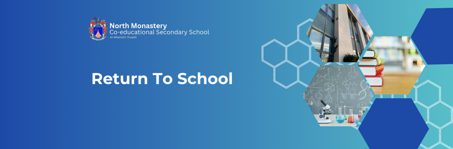 Return to School Information - North Monastery Co-educational Secondary ...