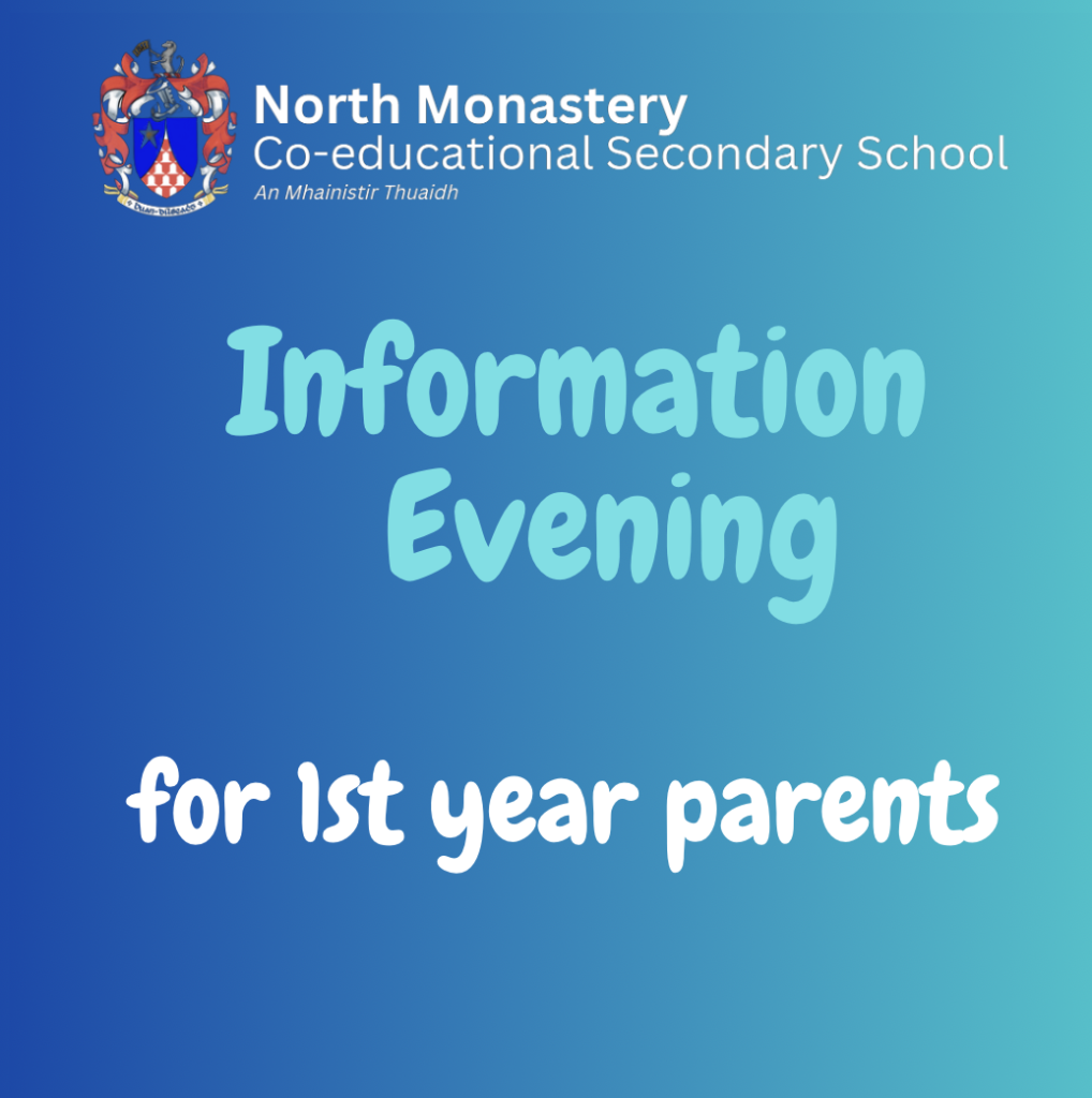 1st Year: Information Evening - North Monastery Co-educational ...